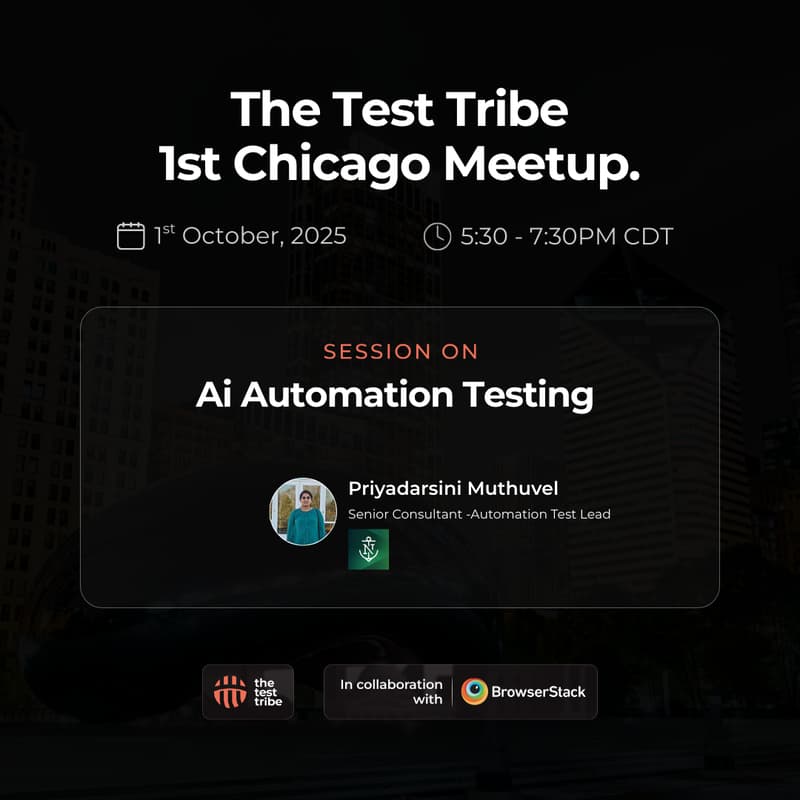 Cover Image for AI in Automation Testing: Beyond Buzzwords to Real Impact | Chicago Meetup