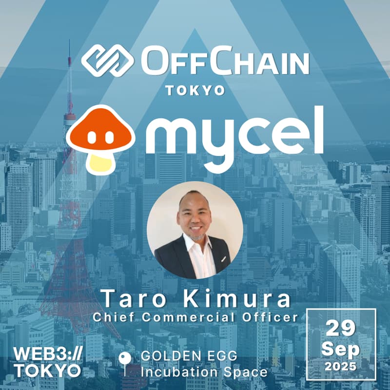 Cover Image for OffChain Tokyo x Mycel