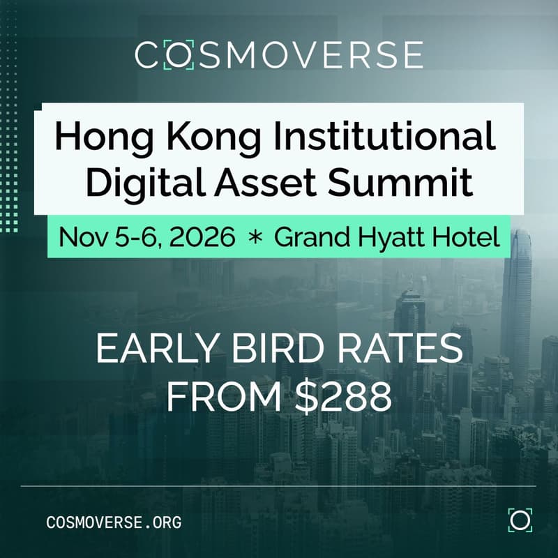 Cover Image for Cosmoverse Hong Kong - Institutional Digital Asset Summit