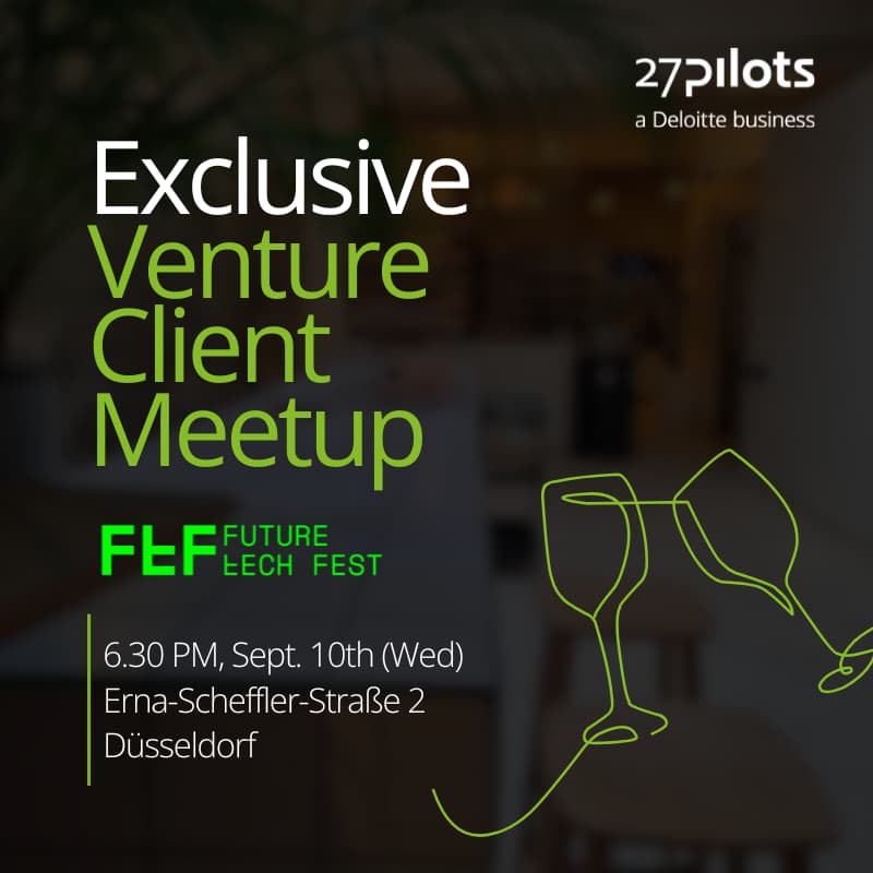 Cover Image for 27pilots presents: Exclusive Venture Client Meetup at Future Tech Fest