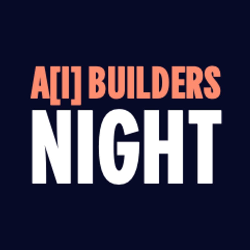 Cover Image for A[I] Builders Night Stockholm (Invite-only)