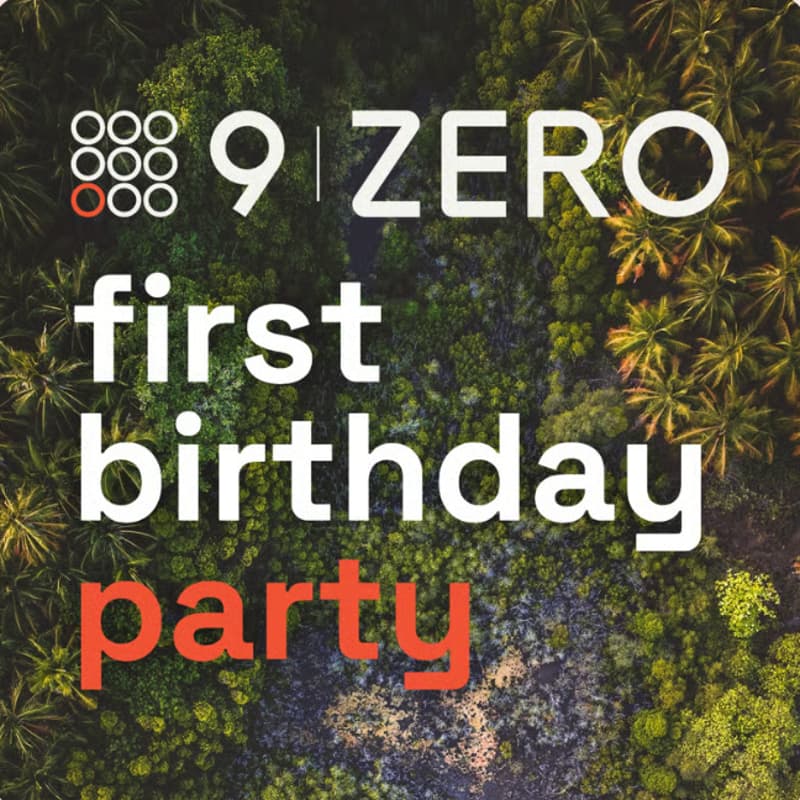 Cover Image for 9Zero BIRTHDAY PARTY!