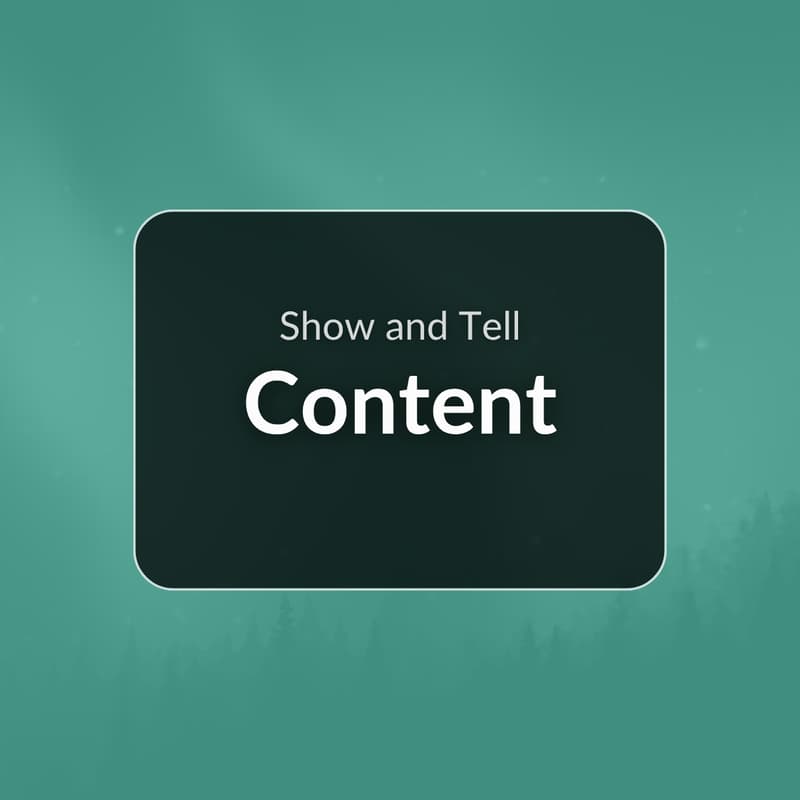 Cover Image for Show + Tell: Content