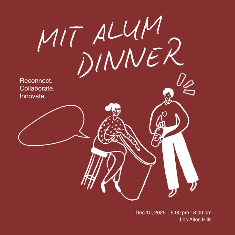 Cover Image for MIT Alumni Dinner: Silicon Valley Edition