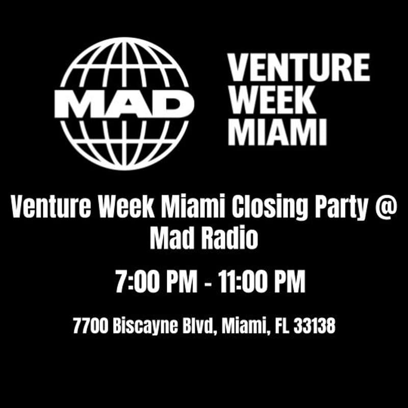 Cover Image for VENTURE WEEK MIAMI Closing Party