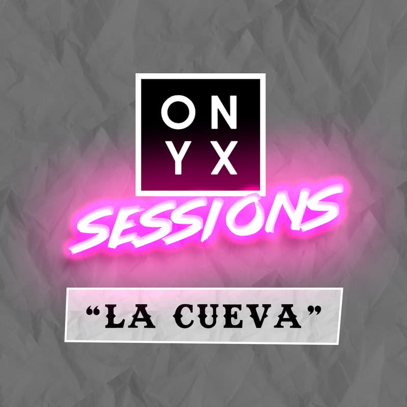 Cover Image for ONYX Sessions: LA Cueva