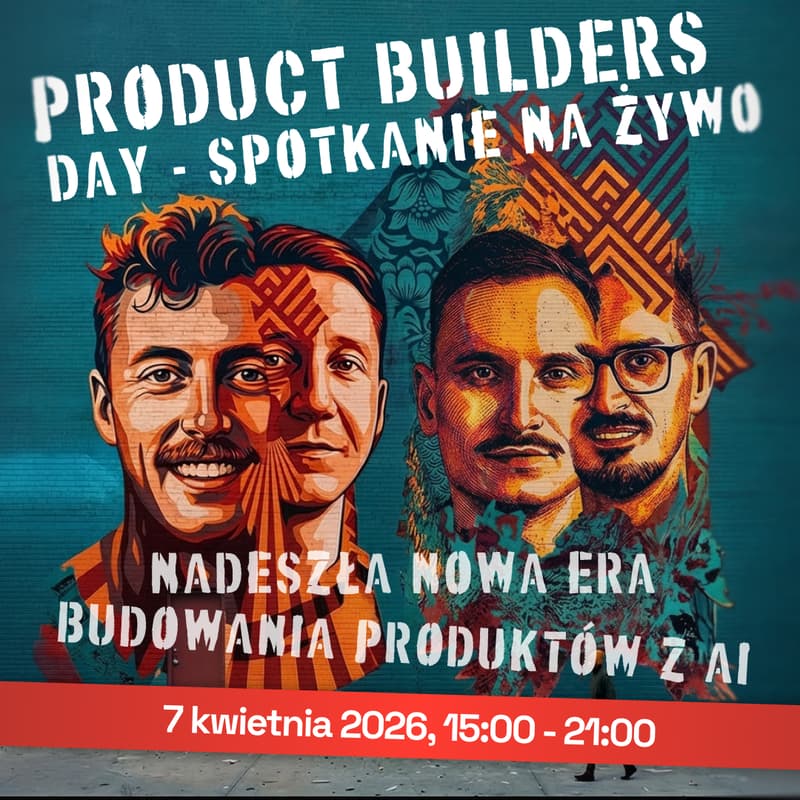 Cover Image for Product Builders Day - na żywo w Warszawie