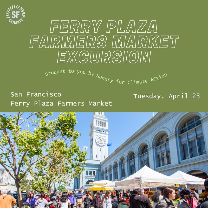 Cover Image for Ferry Plaza Farmers Market Excursion