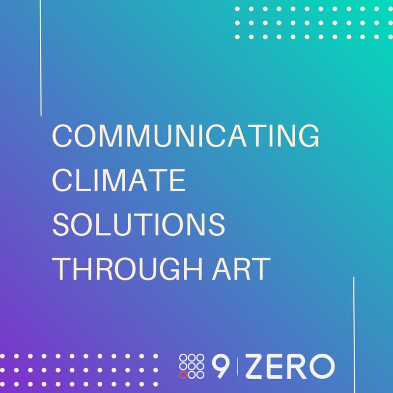 Cover Image for Lunch & Learn: Communicating Climate Solutions through Art