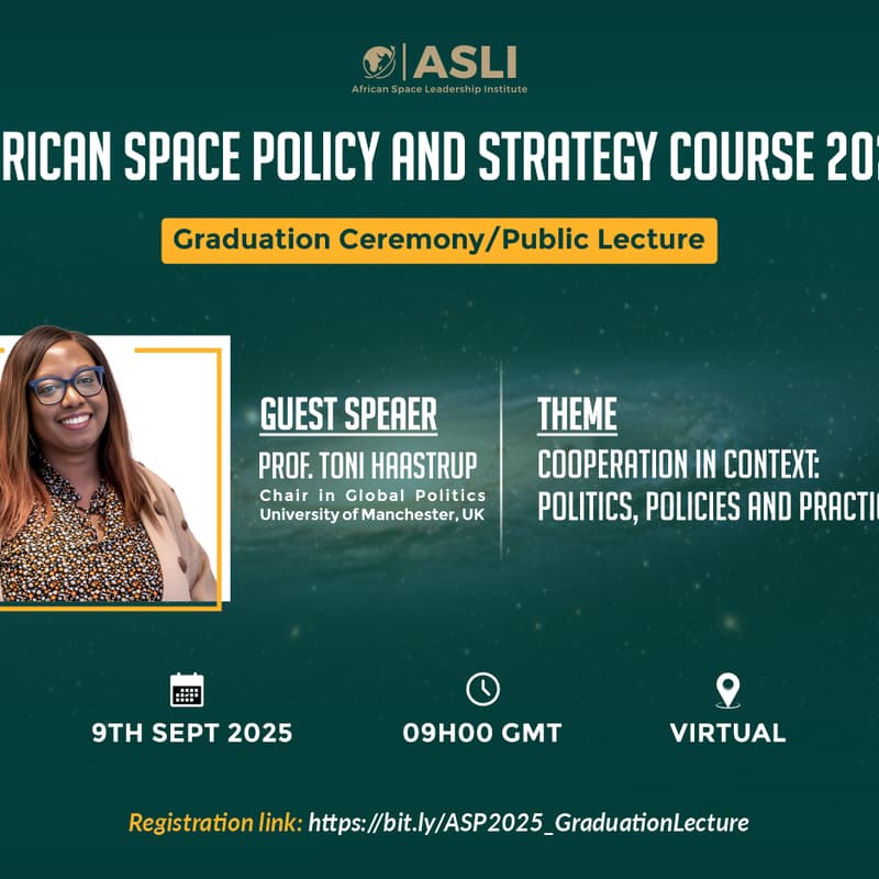 Cover Image for Graduation Ceremony/Public Lecture: African Space Policy and Strategy Course