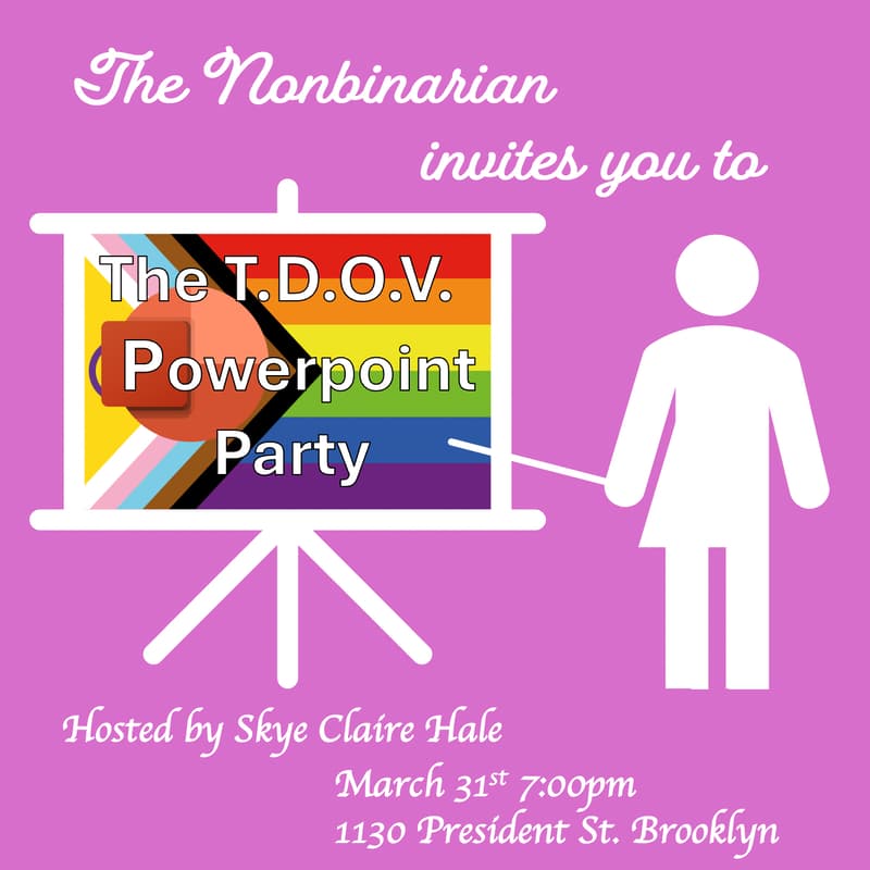 Cover Image for Nonbinarian PowerPoint Party: TDOV Edition