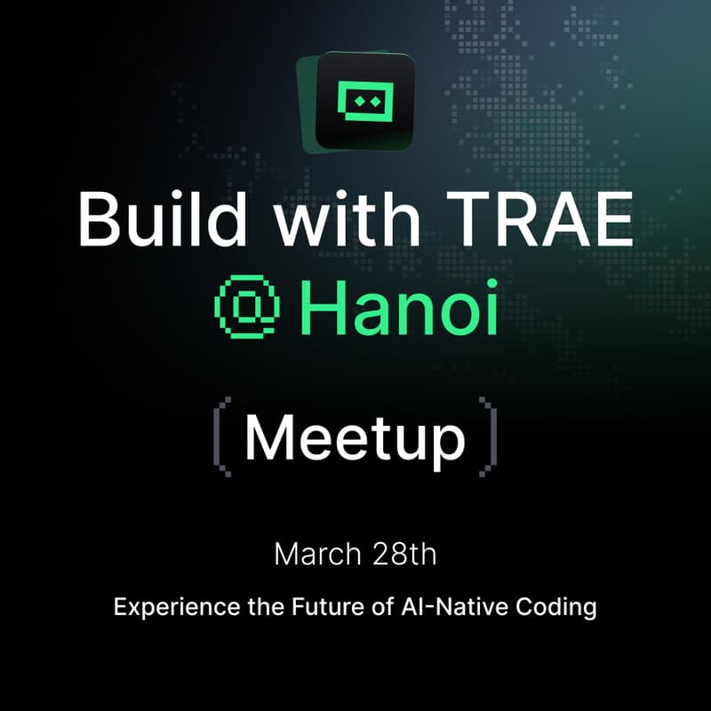 Cover Image for Build with Trae @Hanoi