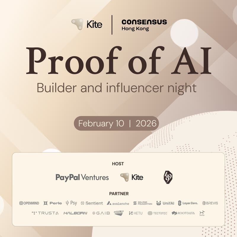 Cover Image for Proof of AI - Builder and Influencer Night @ConsensusHK by Paypal Ventures & Kite AI & 499