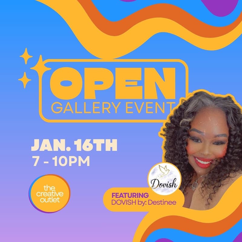 Cover Image for The Creative Outlet OPEN GALLERY EVENT | ft. Dovish