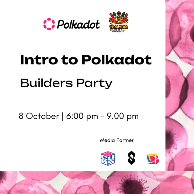 Cover Image for Road To Sub0 - Polkadot Builders Party Bangkok