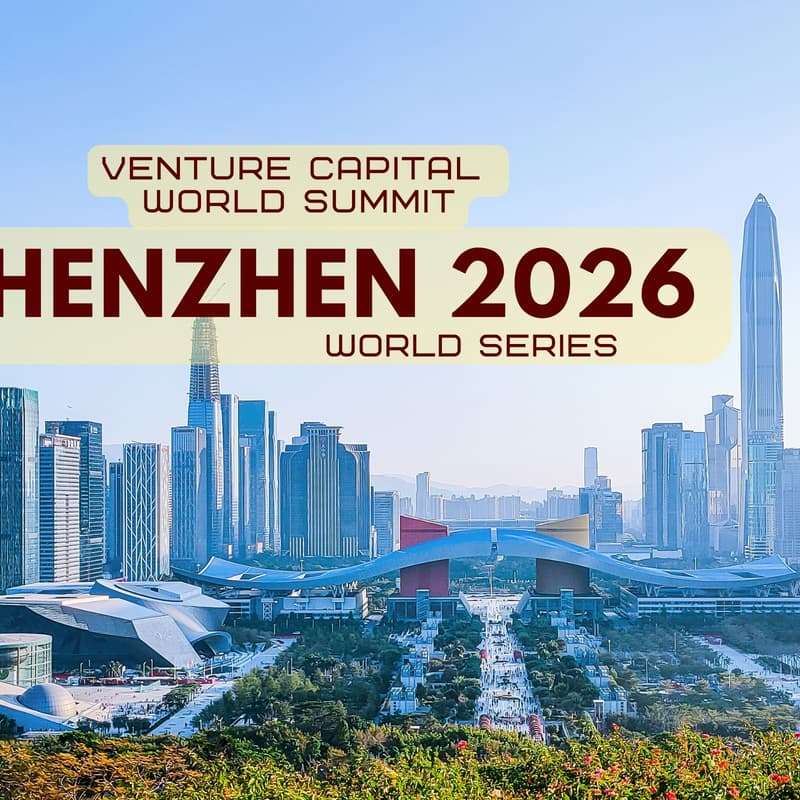 Cover Image for Shenzhen 2026 Venture Capital World Summit