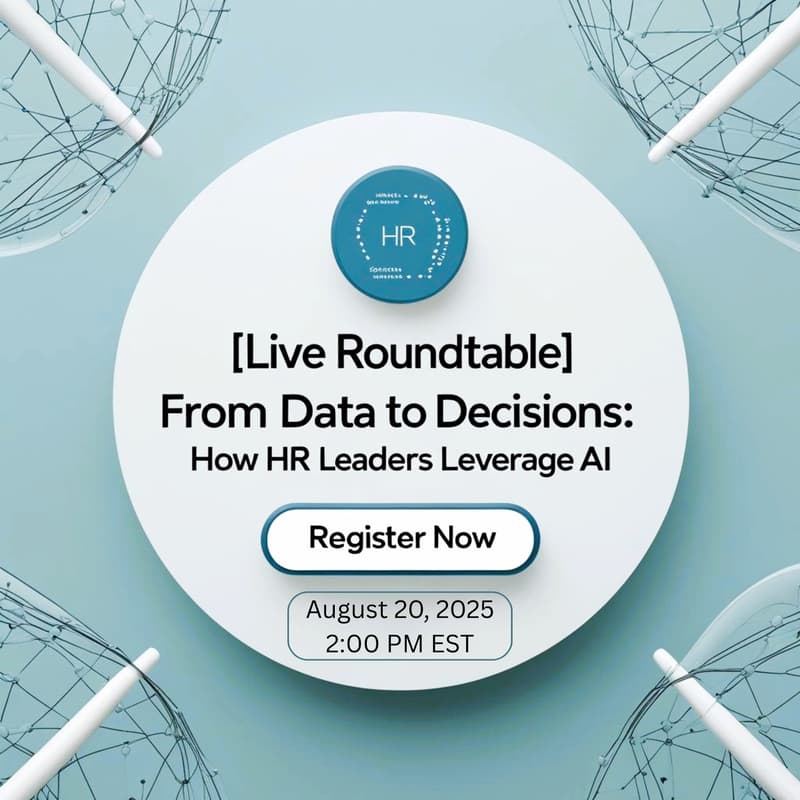 Cover Image for [Live Roundtable] From Data to Decisions: How HR Leaders Leverage AI
