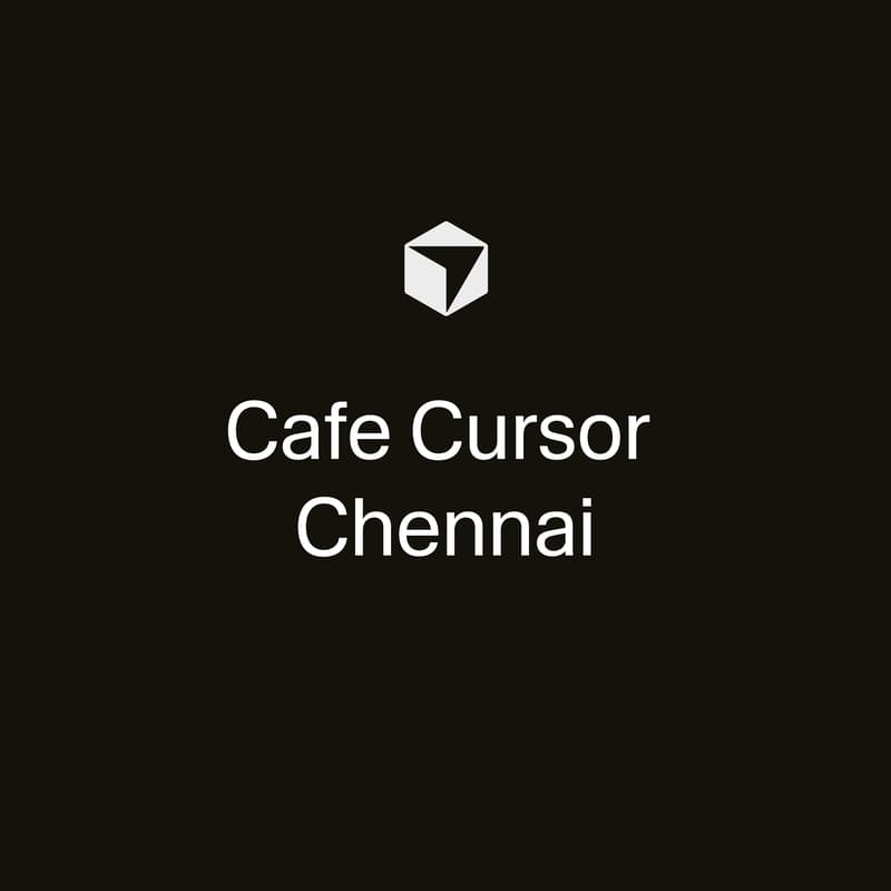 Cover Image for Cafe Cursor Chennai