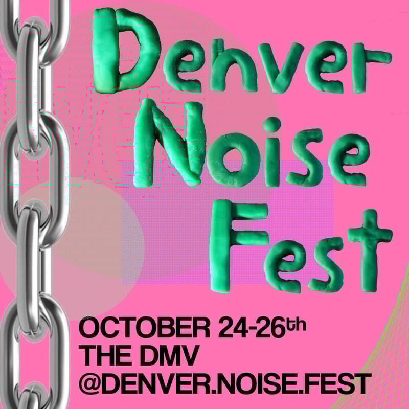 Cover Image for Denver Noise Fest 2025