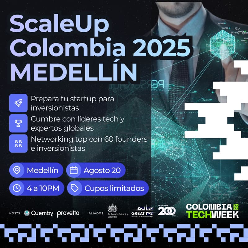 Cover Image for ScaleUP Colombia 2025 - Edicion Medellin - By Cuemby & Provetta
