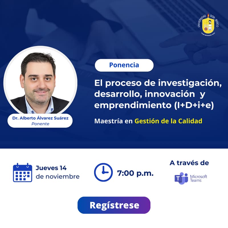Cover Image for Ponencia: "El proceso de investigación, desarrollo, innovación y emprendimiento  (I+D+i+e)"