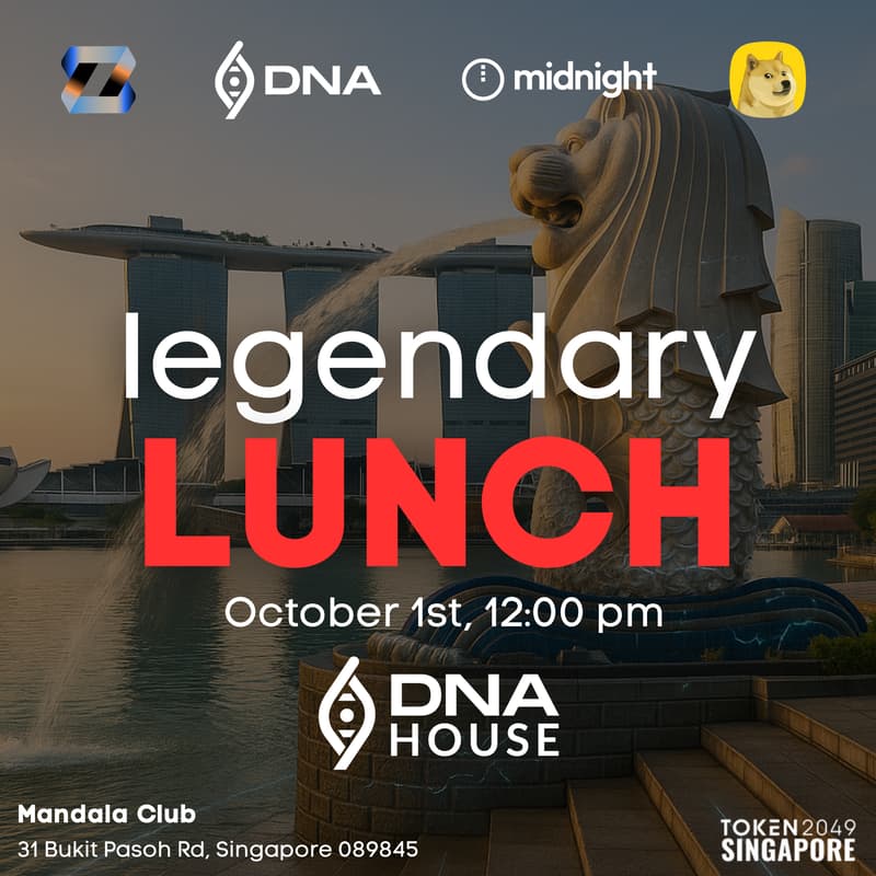 Cover Image for LEGENDARY LUNCH Day 1, at DNA House at TOKEN2049 with Zeebu, Midnight, DogeOS & DNA | Wednesday, Oct 1st, 2025.
