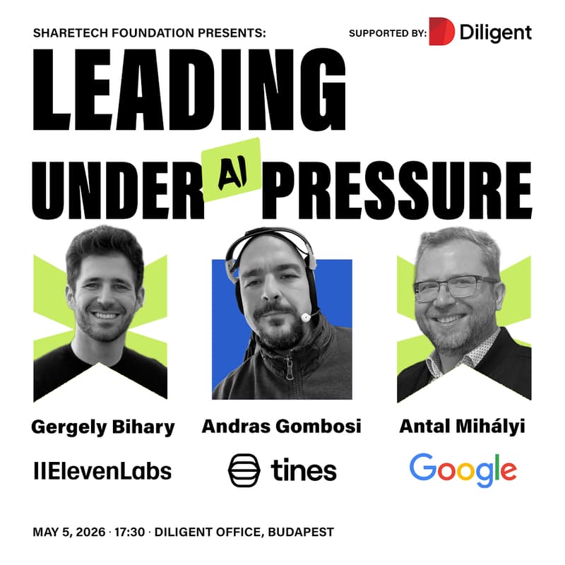 Cover Image for Leading Under AI Pressure — Engineering Managers Meetup, Budapest