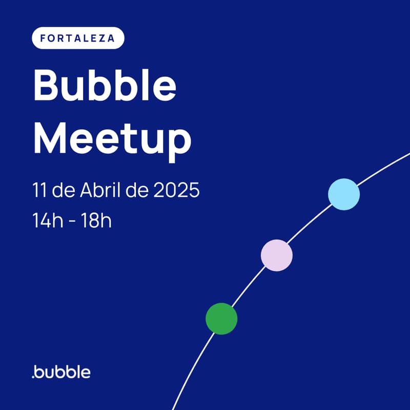 Cover Image for Bubble Meetup - Fortaleza