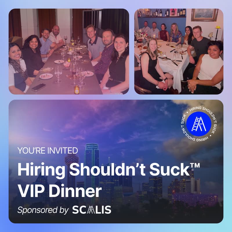 Cover Image for Hiring Shouldn't Suck™ Dinner (Dallas Edition)