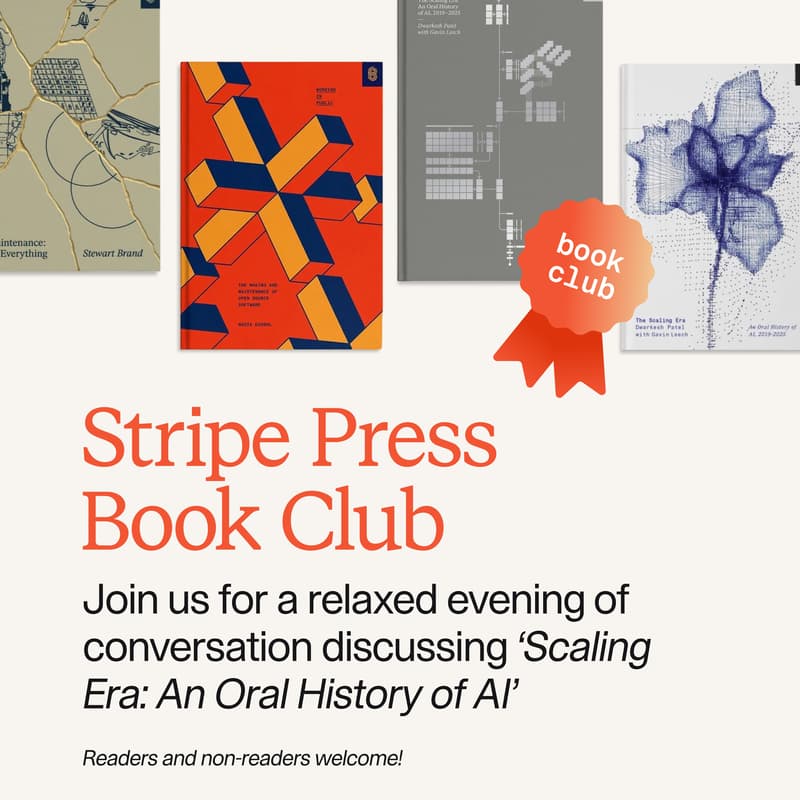 Cover Image for London Stripe Press Book Club #2- The Scaling Era: An Oral History of AI