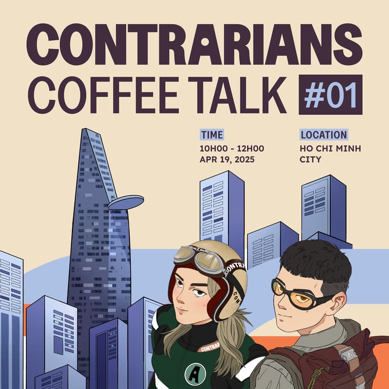 Cover Image for Contrarians Coffee Talk # 01 - HCMC