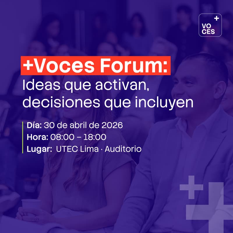 Cover Image for +Voces Forum: Ideas que activan, decisiones que incluyen