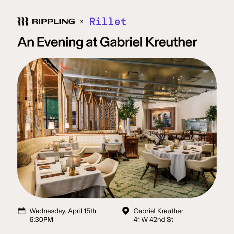 Cover Image for An Evening at Gabriel Kreuther | Rippling x Rillet