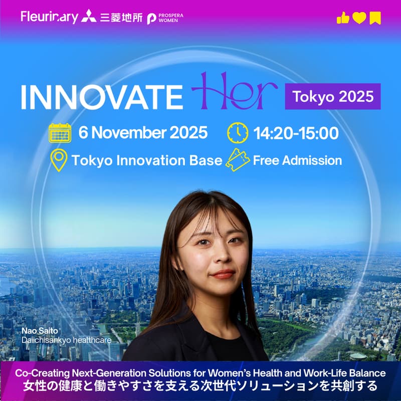 Cover Image for 【JPN】女性の健康と働きやすさを支える次世代ソリューションを共創する|Co-Creating Next-Generation Solutions for Women’s Health and Work-Life Balance