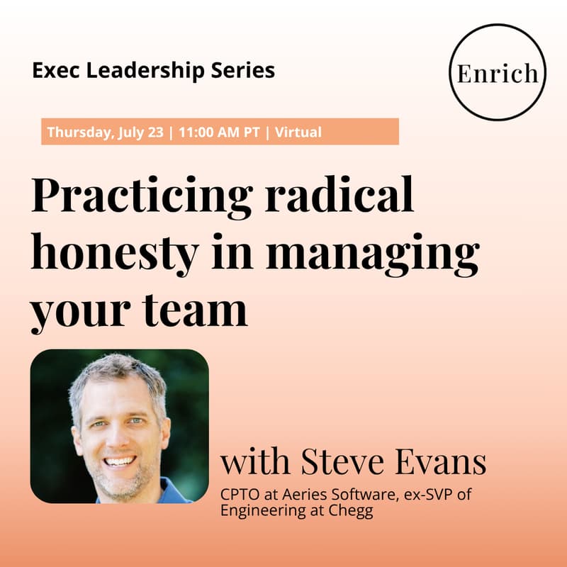 Cover Image for Practicing radical honesty in managing your team with Steve Evans (CPTO at Aeries Software)