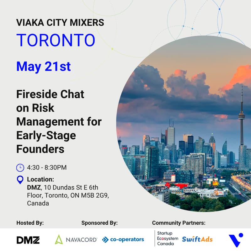 Cover Image for Toronto Mixer & Fireside Chat on The Blind Side of Building: The Risks Founders Overlook as They Scale