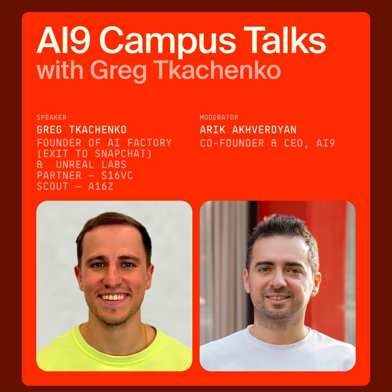 Cover Image for AI9 Campus Talk With Greg Tkachenko