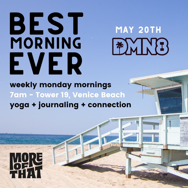 Cover Image for 'Best Morning Ever' by More of That: May 20 with DMN8