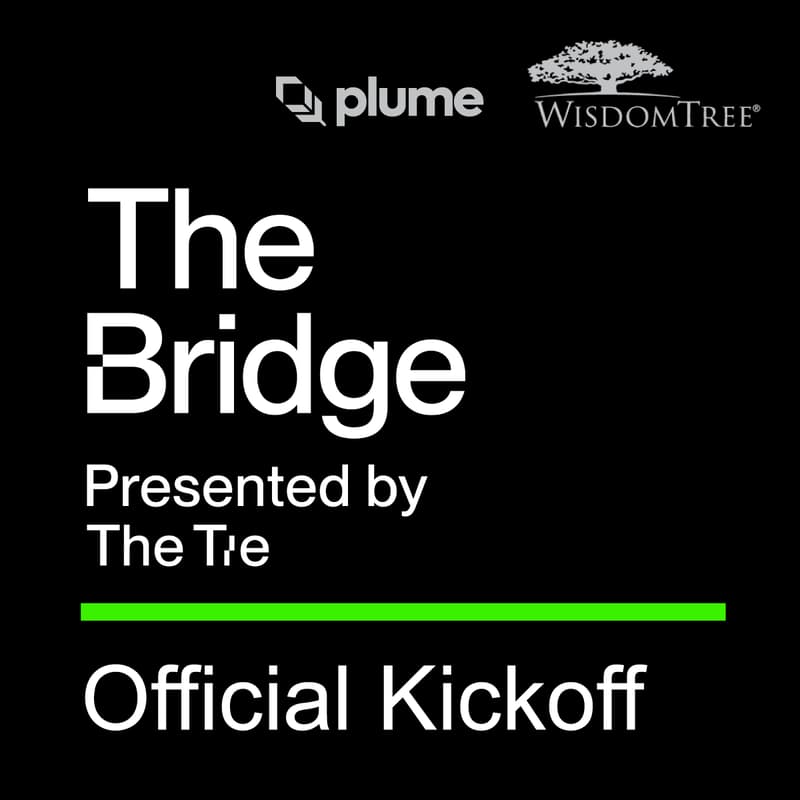 Cover Image for The Official Bridge Kickoff: Plume × WisdomTree Happy Hour