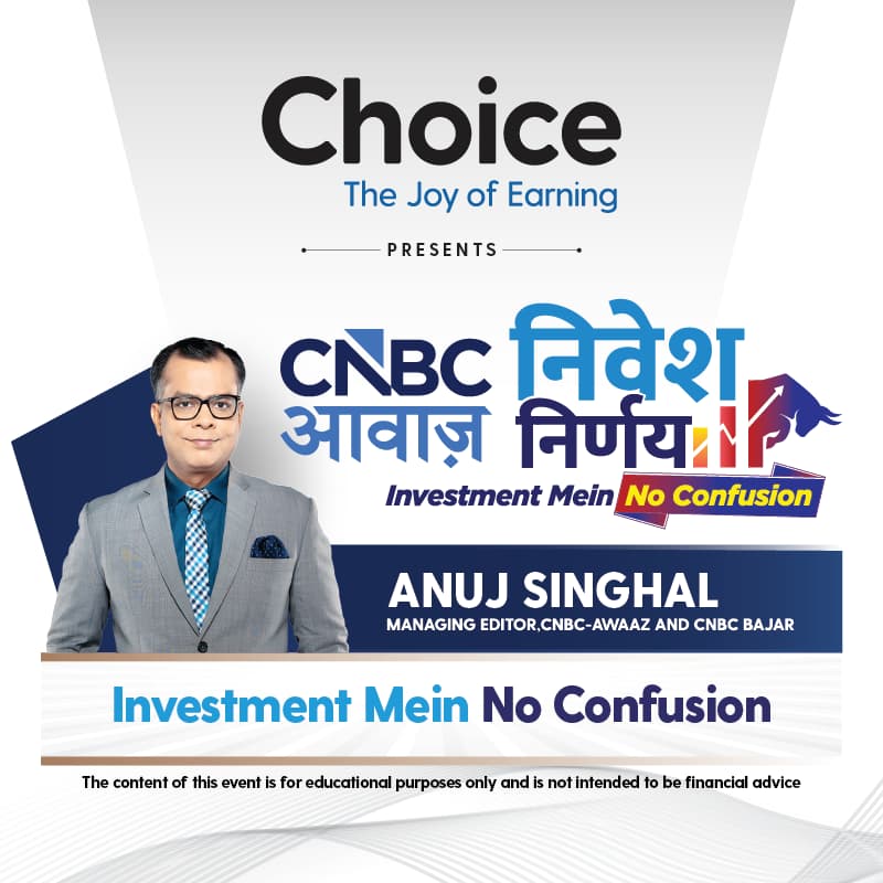 Cover Image for Choice Presents "CNBC Awaaz निवेश निर्णय" | Hyderabad Edition