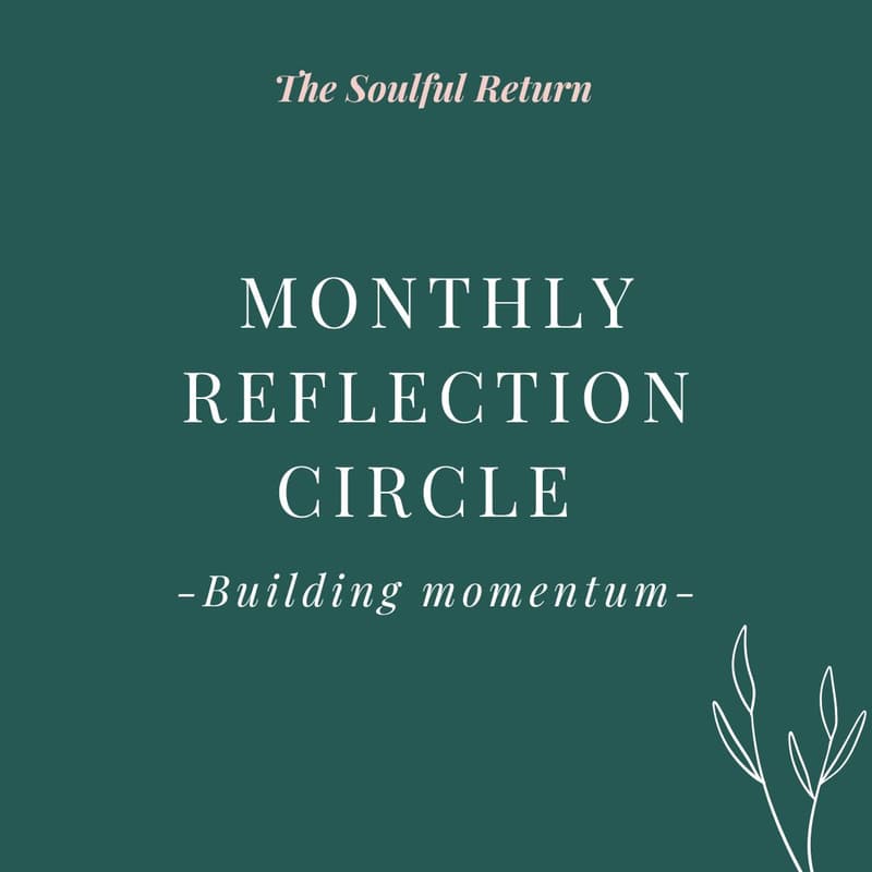 Cover Image for Monthly Reflection Circle: Building Momentum