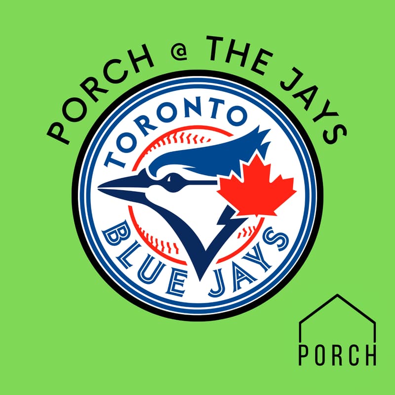 Cover Image for PORCH @ Blue Jays Game