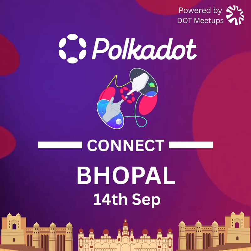 Cover Image for Polkadot Connect - Bhopal