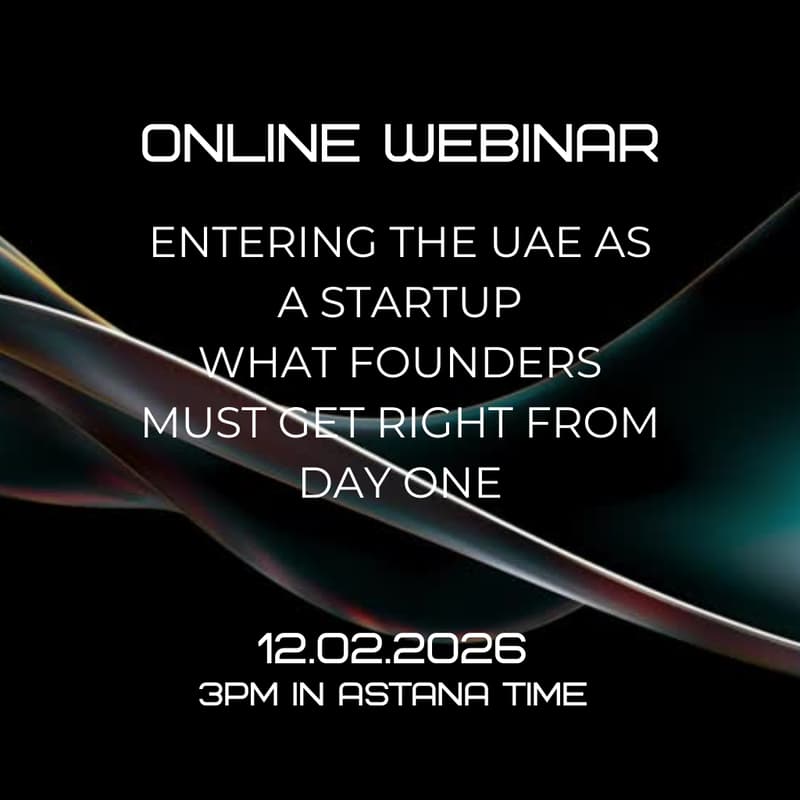 Обложка для Online Webinar:Entering the UAE as a StartupWhat founders must get right from day one