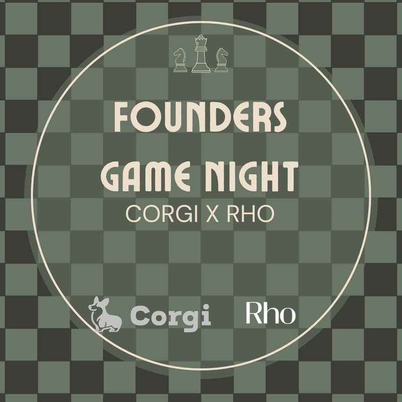 Cover Image for Founders Game Night: Corgi x Rho
