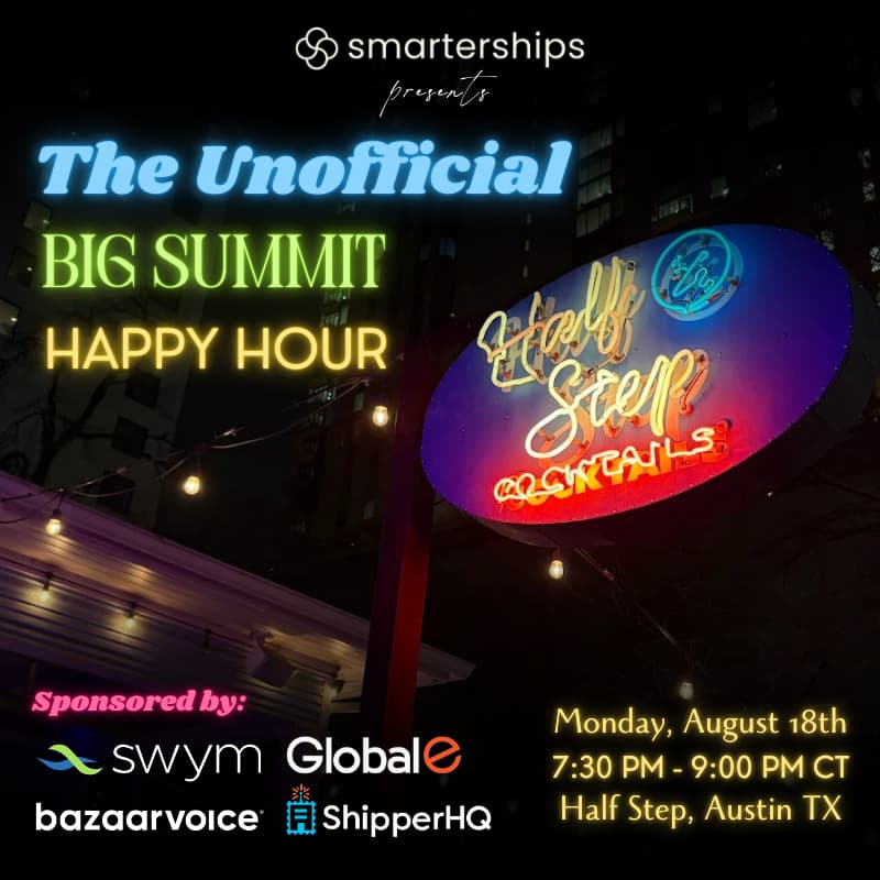 Cover Image for Smarterships Austin Happy Hour: Sponsored by Swym, Global-e, Bazaarvoice, and ShipperHQ