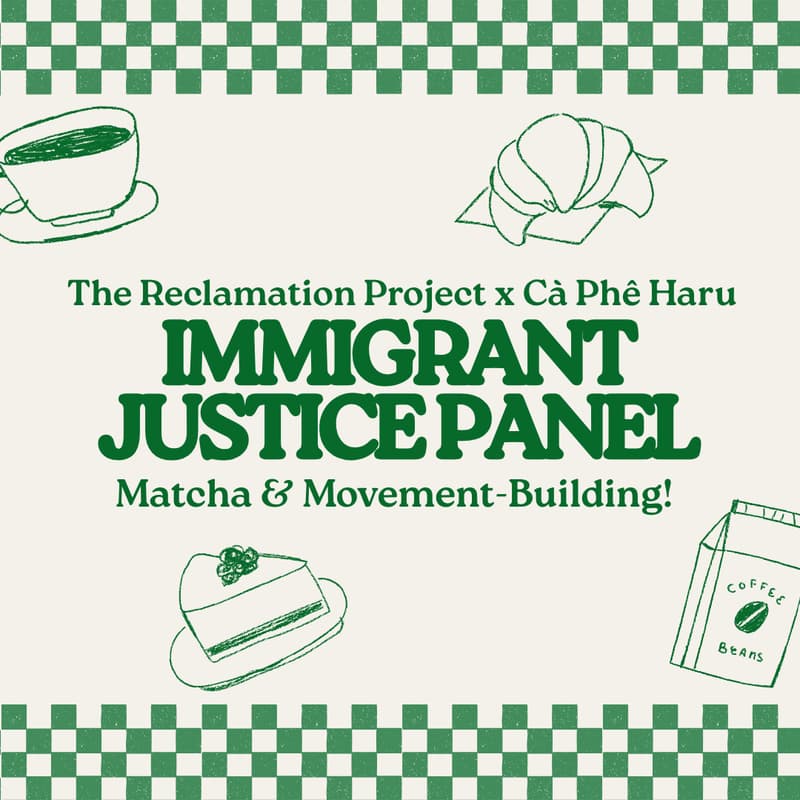 Cover Image for Immigrant Justice Panel: Communities United @ Cà Phê Haru