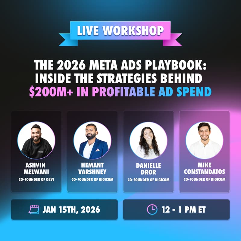 Cover Image for The 2026 Meta Ads Playbook: Inside the Strategies Behind $200M+ in Profitable Ad Spend