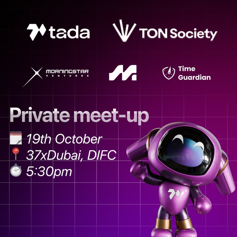 Cover Image for Ta-da, TON Society, Morningstar Ventures, Miners.Club & Time Guardian private meet-up at 37xDubai