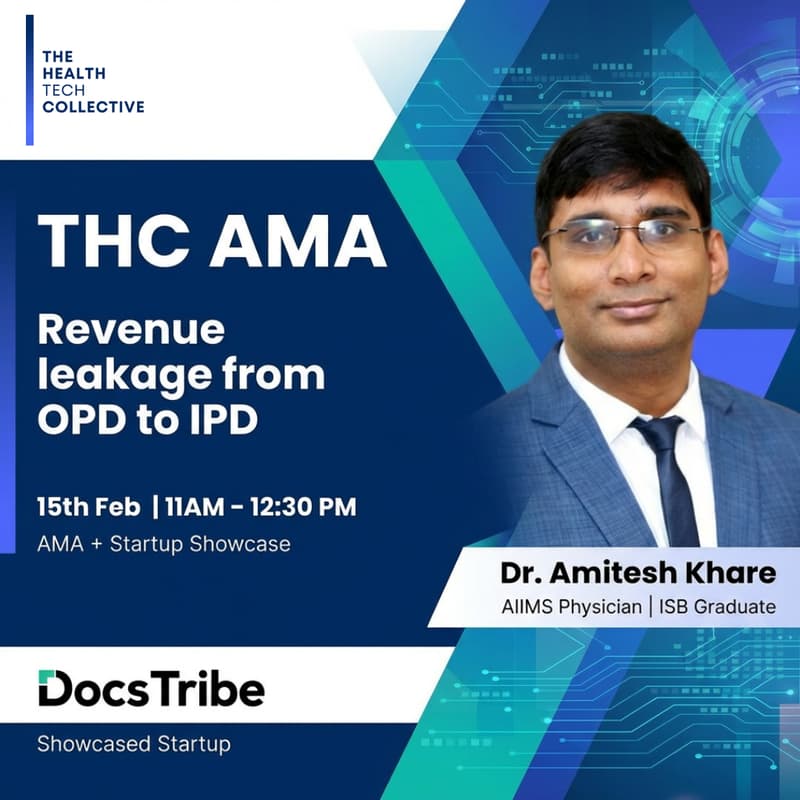 Cover Image for THC Community connect | AMA + Startup showcase | Revenue leakage from OPD to IPD